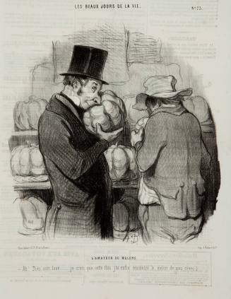 Honoré Daumier, A Connoisseur of Melons, 1843-1845. Lithograph on newsprint. Dixon Gallery and  ...